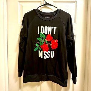 Married to the Mob I Don’t Miss You Black Pull Over Sweatshirt